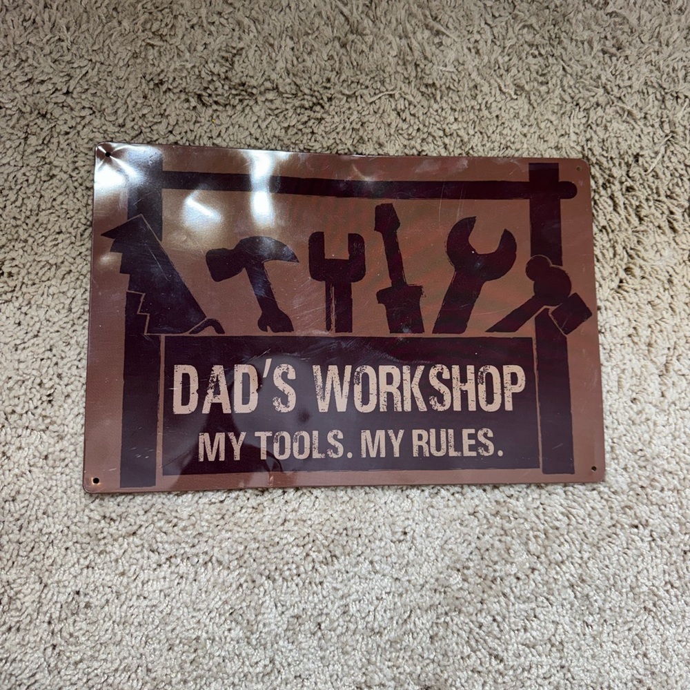 Brown Metal Dad's Workshop Sign
